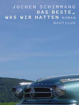 cover image of Das Beste, was wir hatten